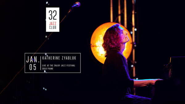 Katherine Zyabluk. Live At The Enjoy Jazz Festival: фото 1 32JazzClub